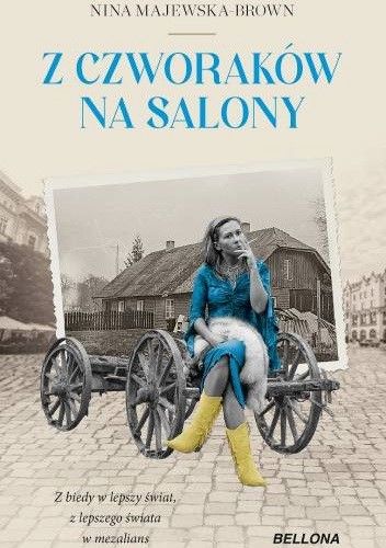 
Autor: Nina Majewska - Brown



Opis książki: &nbsp;&nbsp;&nbsp;&nbsp;&nbsp;&nbsp;&nbsp; Z biedy w…